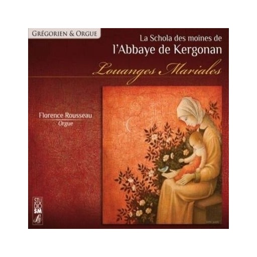 Abbaye Ste Anne de Kergonan - CD Louanges mariales