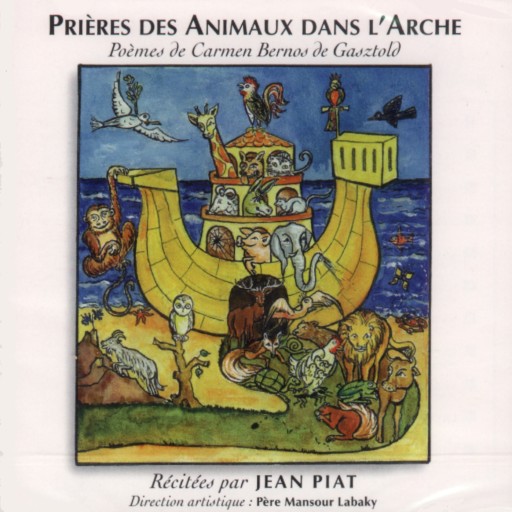 Prière des animaux dans l'Arche récités par Jean Piat. de Enregistrements audio