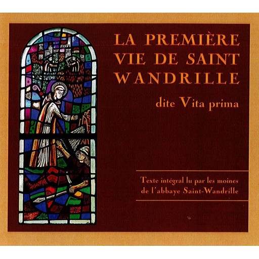 La plus ancienne vie de saint Wandrille dite Vita Prima CD audiolivre de Religion & Spiritualité