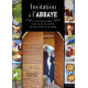 Invitation à l'Abbaye, une communauté nous ouvre ses portes et nous invite à sa table, par Ambroise Touvet. de Beaux livres